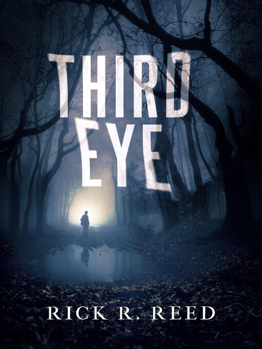 Title details for Third Eye by Rick R. Reed - Available